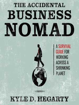 cover image of The Accidental Business Nomad